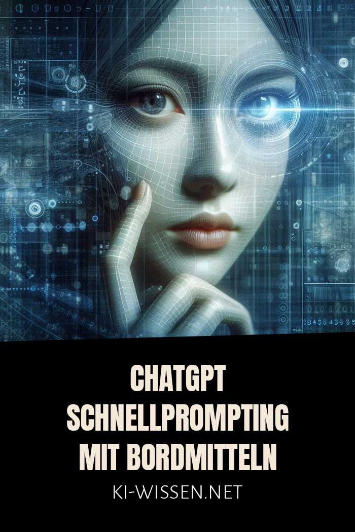 ChatGPT Schnellprompting mit Bordmitteln